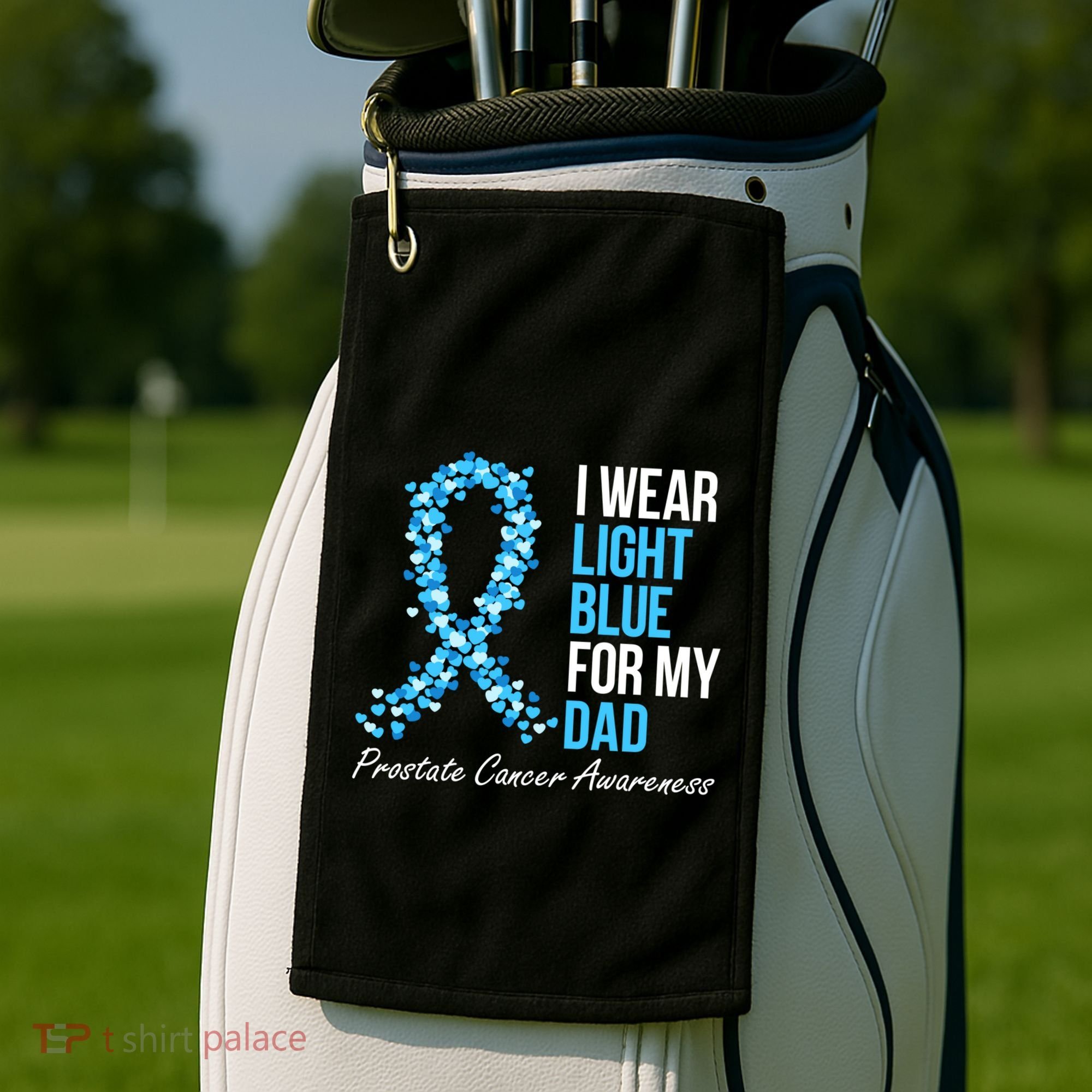 Prostate Cancer Awareness I Wear Light Blue For My Dad Cool Gift Golf Towel