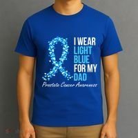 Prostate Cancer Awareness I Wear Light Blue For My Dad Cool Gift T-Shirt thumb 3