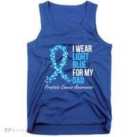 Prostate Cancer Awareness I Wear Light Blue For My Dad Cool Gift Tank Top thumb 0