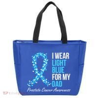Prostate Cancer Awareness I Wear Light Blue For My Dad Cool Gift Tote Bag thumb 0