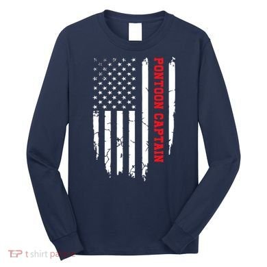 Pontoon Captain American Flag Pontooning Pontoon Boating Long Sleeve Shirt