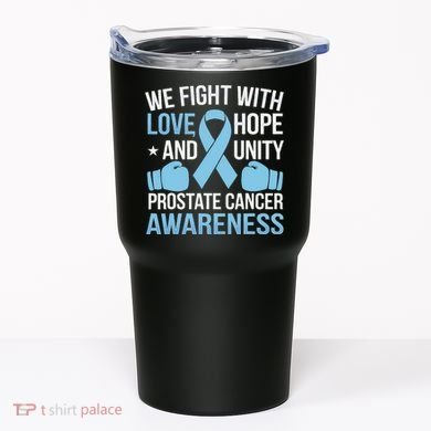 Prostate Cancer Awareness Love Hope Unity Light Blue Ribbon Tumbler