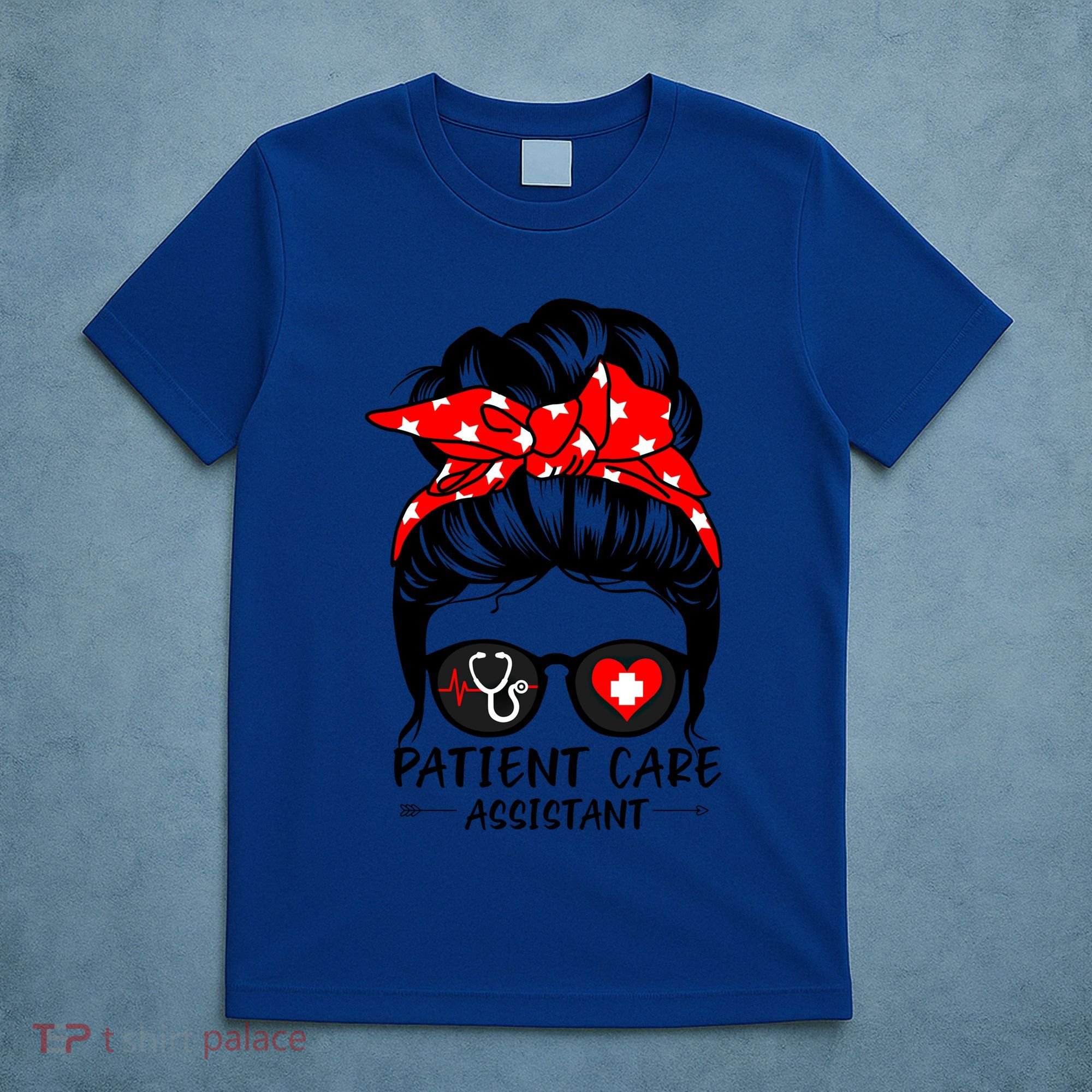 Patient Care Assistant Life Messy Bun Hair Funny Medical Funny Gift T-Shirt
