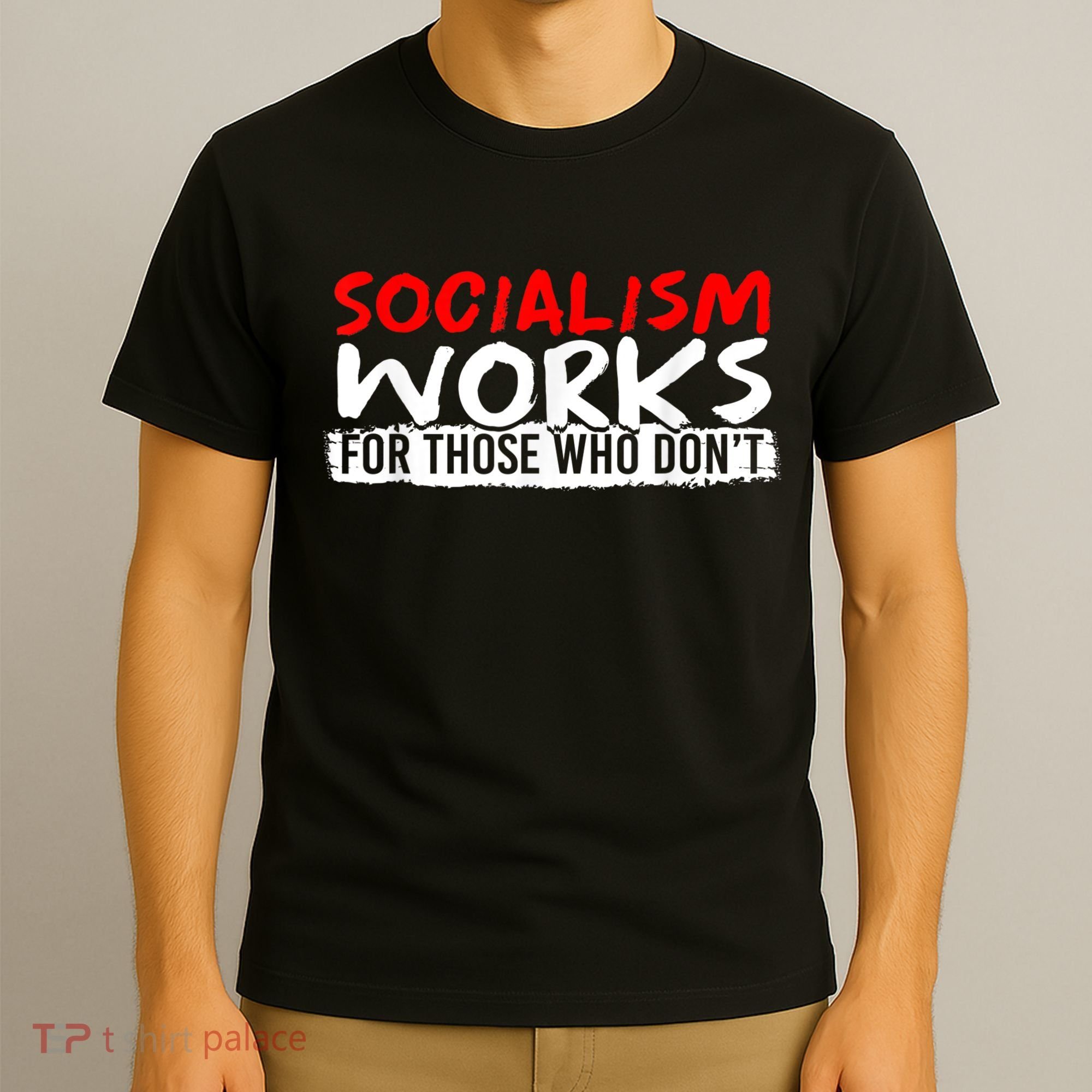 Pro Capitalism Anti Communist Funny Anti Socialism T-Shirt