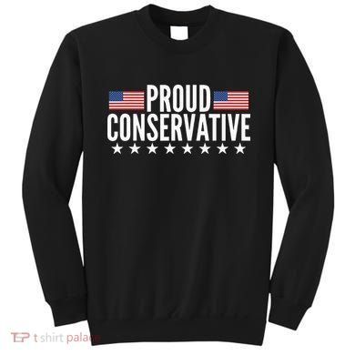Proud Conservative American USA Flag Sweatshirt