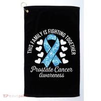 Prostate Cancer Awareness Family Fighting Light Blue Ribbon Golf Towel thumb 0