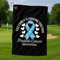 Prostate Cancer Awareness Family Fighting Light Blue Ribbon Golf Towel thumb 1