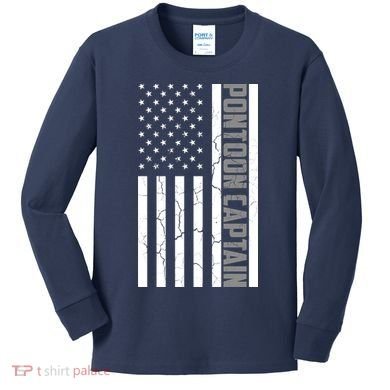 Pontoon Captain American Flag Pontooning Pontoon Boating Kids Long Sleeve Shirt