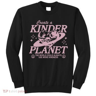 Planet Create A Kinder Choose Kindness Retro Sweatshirt