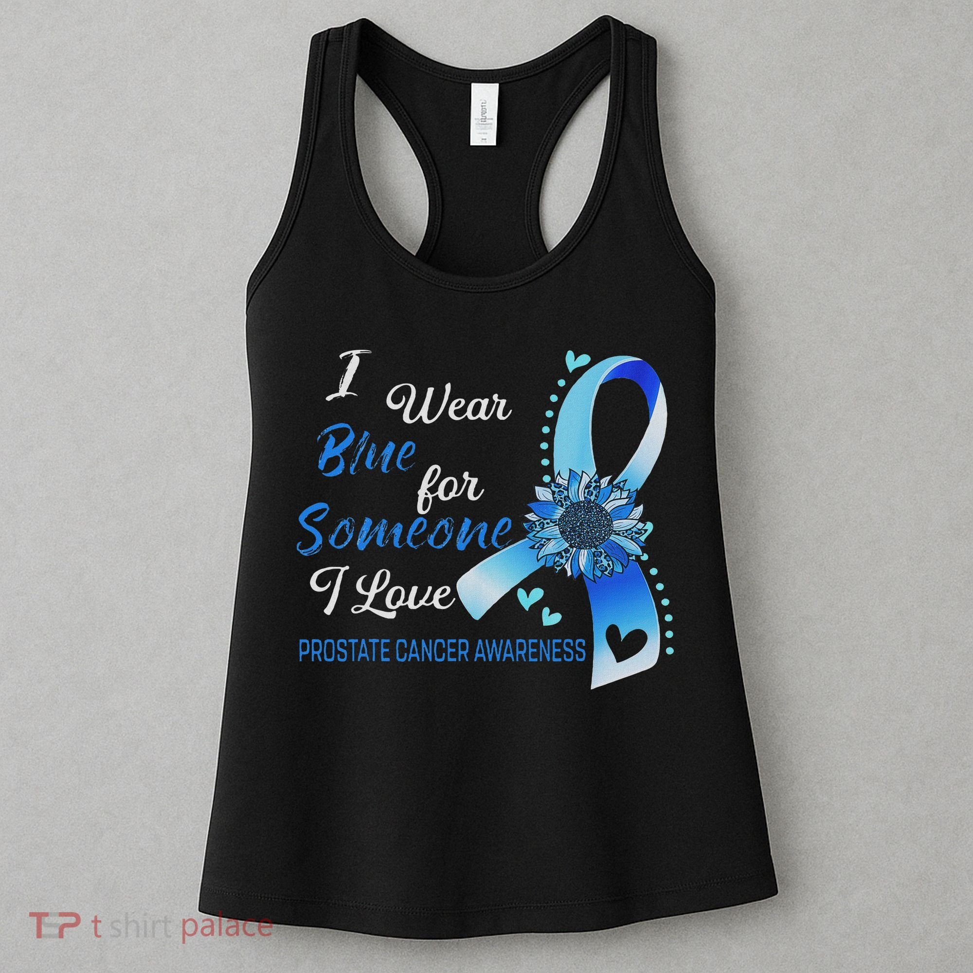 Prostate Cancer Awareness I Wear Blue Sunflower Ribbon Women's Tank Top