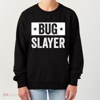Pest Control Bug Exterminator Bug Slayer Funny Women's Sweatshirt thumb 0