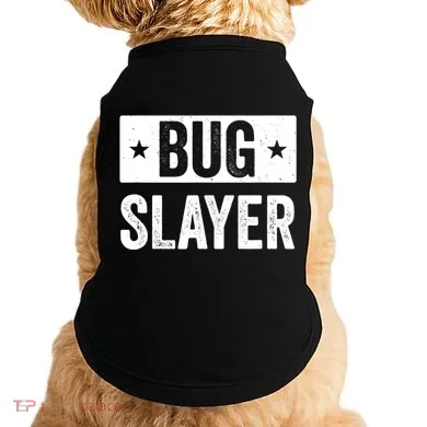 Pest Control Bug Exterminator Bug Slayer Funny Doggie Tank