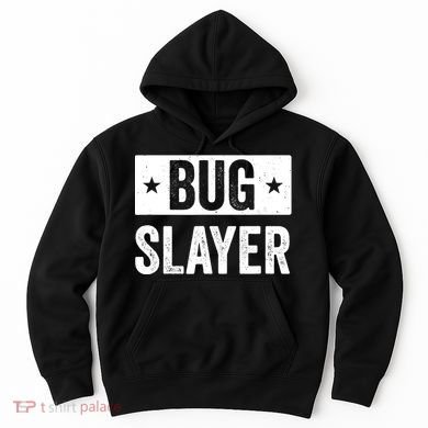 Pest Control Bug Exterminator Bug Slayer Funny Hoodie