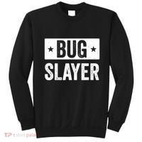 Pest Control Bug Exterminator Bug Slayer Funny Sweatshirt thumb 0