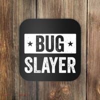 Pest Control Bug Exterminator Bug Slayer Funny Coaster thumb 0