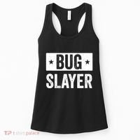 Pest Control Bug Exterminator Bug Slayer Funny Women's Tank Top thumb 0