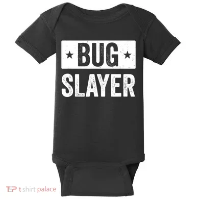 Pest Control Bug Exterminator Bug Slayer Funny Baby Bodysuit