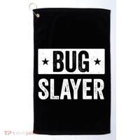 Pest Control Bug Exterminator Bug Slayer Funny Golf Towel thumb 0