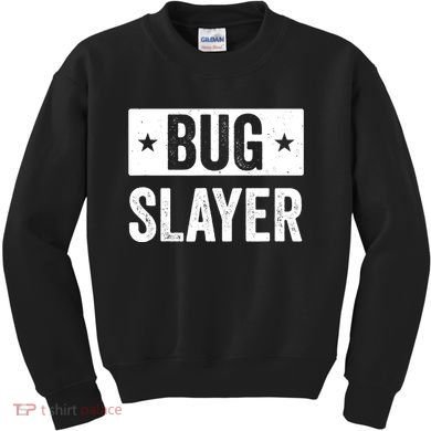 Pest Control Bug Exterminator Bug Slayer Funny Kids Sweatshirt