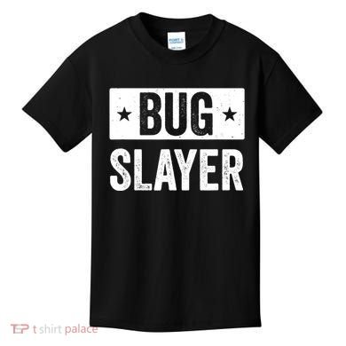 Pest Control Bug Exterminator Bug Slayer Funny Kids T-Shirt