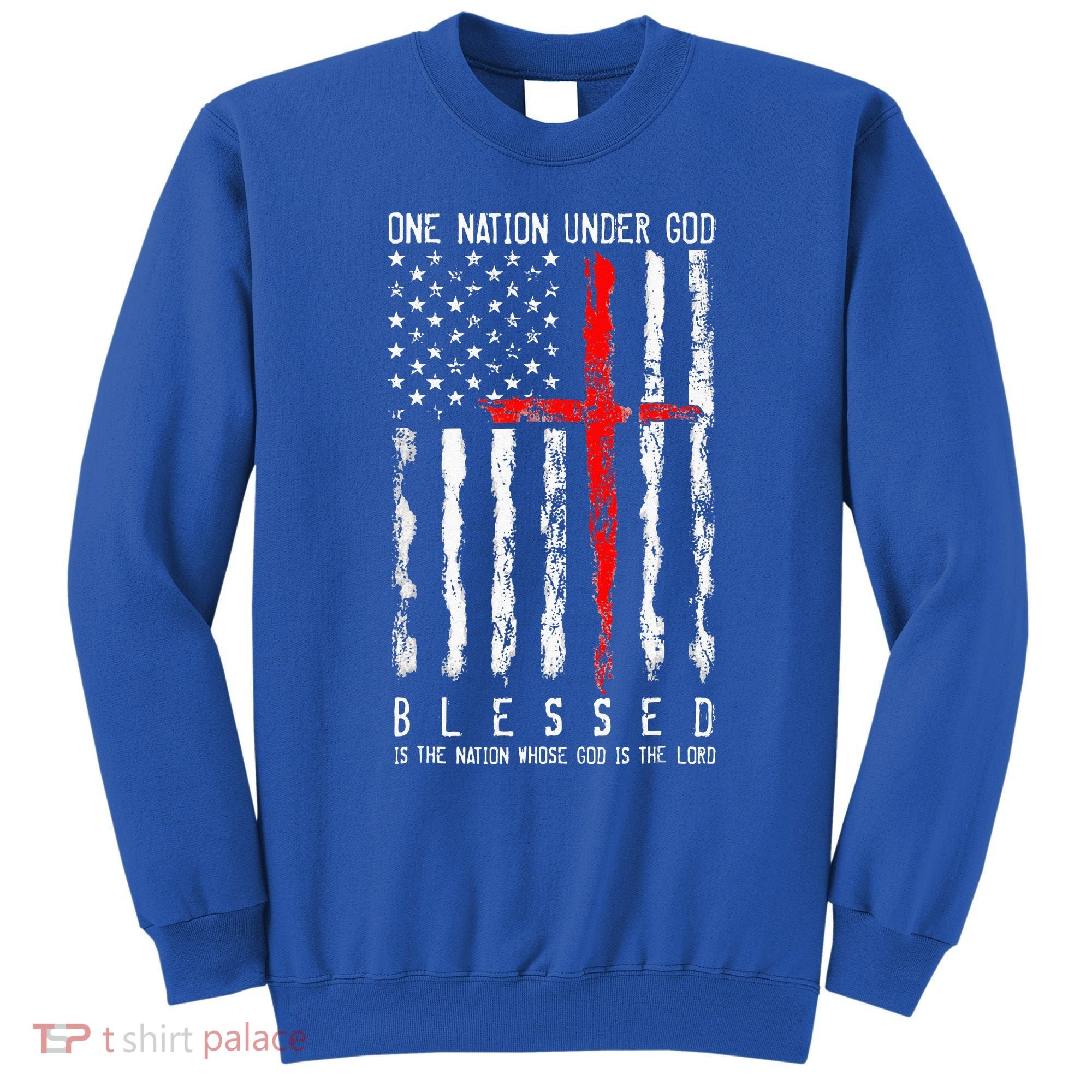 Patriotic Christian Blessed One Nation Under God 4th Of July Sweatshirt