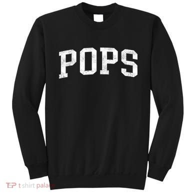 Pops Classic Bold Font Pops Birthday Gift Sweatshirt