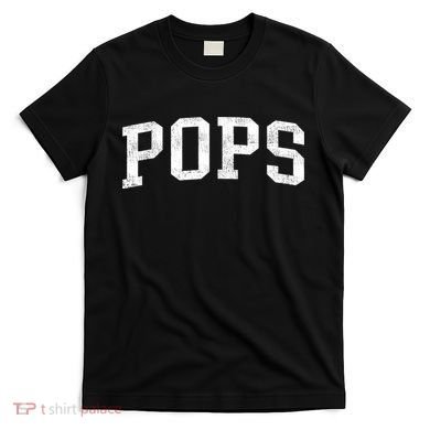 Pops Classic Bold Font Pops Birthday Gift T-Shirt
