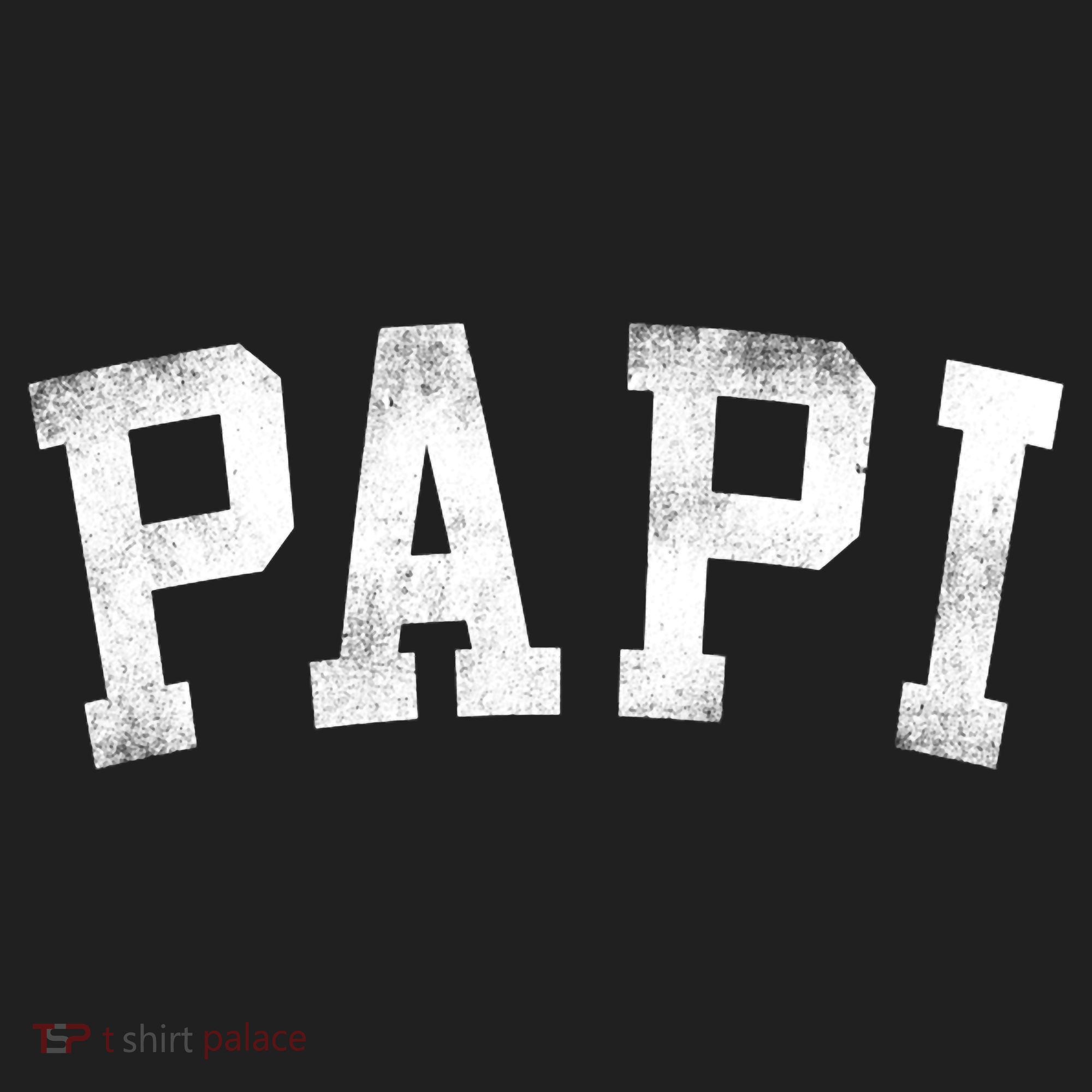 Papi Classic Bold Font Birthday Papi Women's Sweatshirt