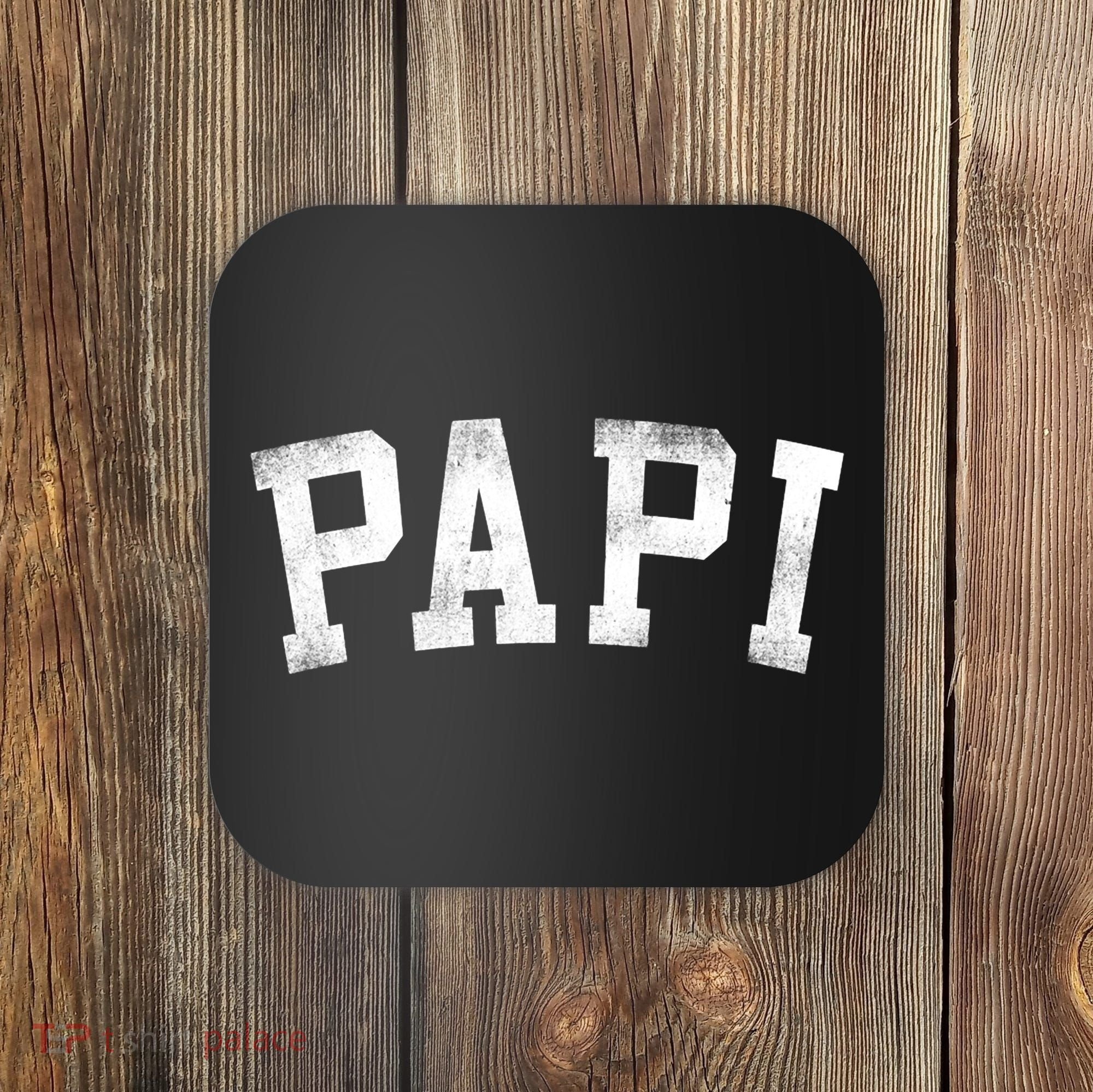 Papi Classic Bold Font Birthday Papi Coaster