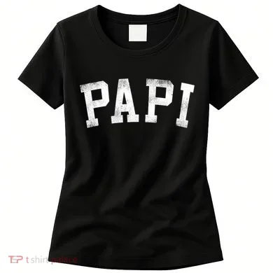 Papi Classic Bold Font Birthday Papi Women's T-Shirt