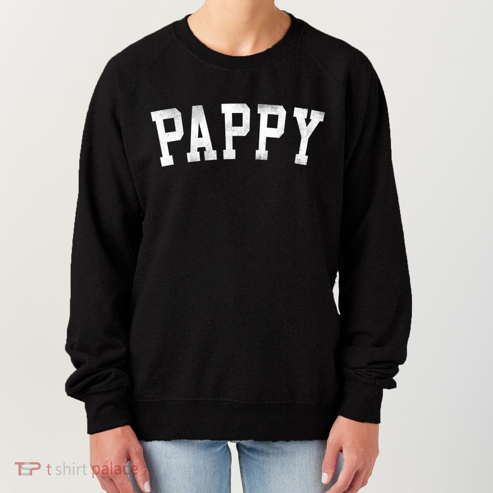 Pappy Classic Bold Font FatherS Day Pappy Women's Sweatshirt