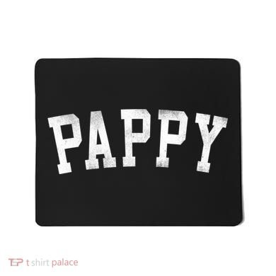 Pappy Classic Bold Font FatherS Day Pappy Mousepad