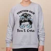 Pontoon Captain Boating Pontoon Hair Don't Care Messy Bun Women's Sweatshirt thumb 0