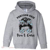 Pontoon Captain Boating Pontoon Hair Don't Care Messy Bun Toddler Hoodie thumb 0