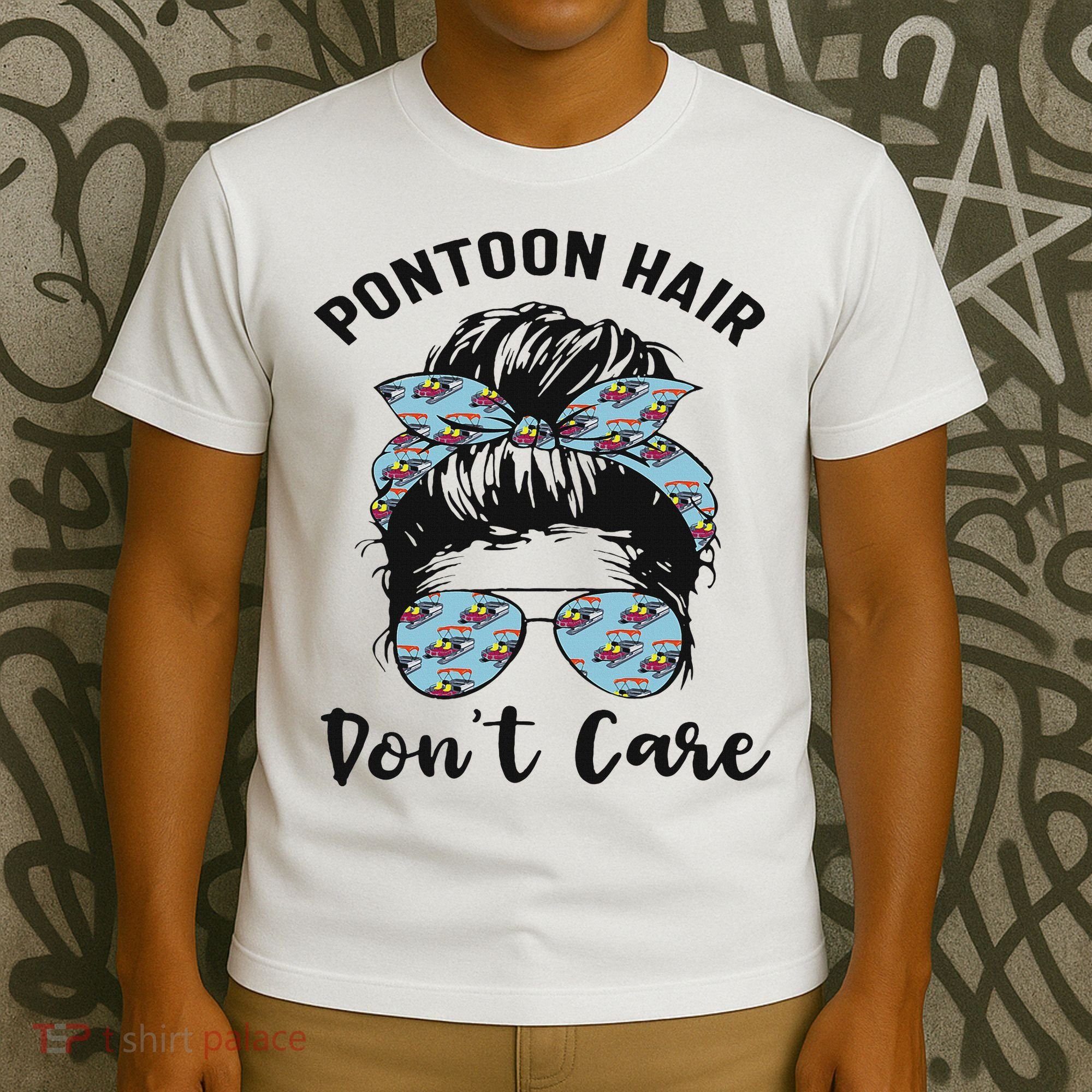 Pontoon Captain Boating Pontoon Hair Don't Care Messy Bun T-Shirt