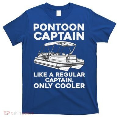 Pontoon Captain Boat Owner T-Shirt