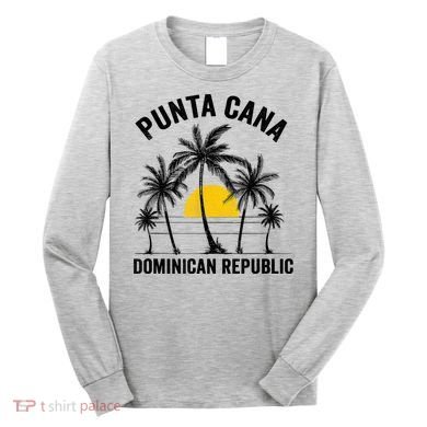 Punta Cana Beach Souvenir RD Dominican Republic 2022 Long Sleeve Shirt
