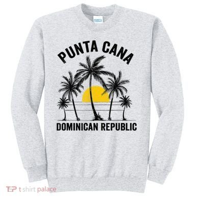 Punta Cana Beach Souvenir RD Dominican Republic 2022 Sweatshirt