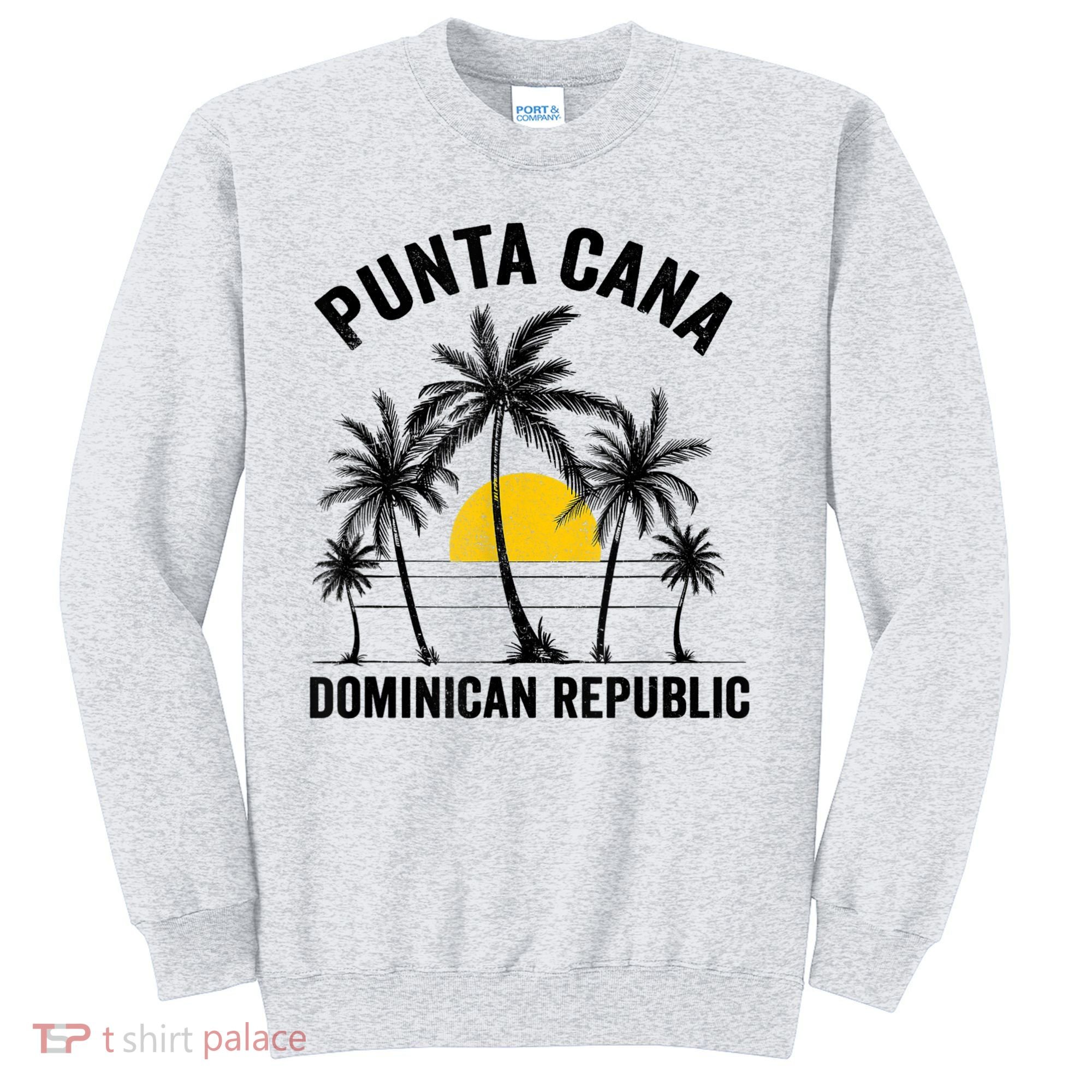 Punta Cana Beach Souvenir RD Dominican Republic 2022 Sweatshirt