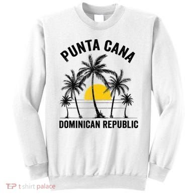 Punta Cana Beach Souvenir Rd Dominican Republic Sweatshirt
