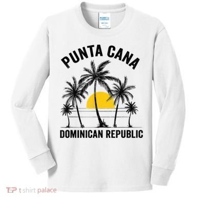 Punta Cana Beach Souvenir Rd Dominican Republic Kids Long Sleeve Shirt