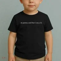 Pretty Cool But I Cry A Lot Toddler T-Shirt thumb 2