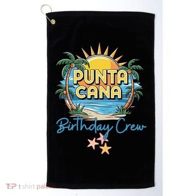 Punta Cana Birthday Crew Tropical Celebration Vibes Golf Towel