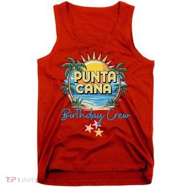 Punta Cana Birthday Crew Tropical Celebration Vibes Tank Top