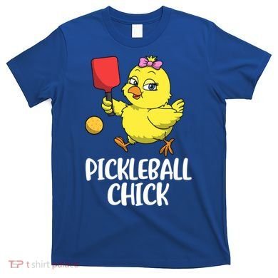 Pickleball Chick Cute Gift T-Shirt