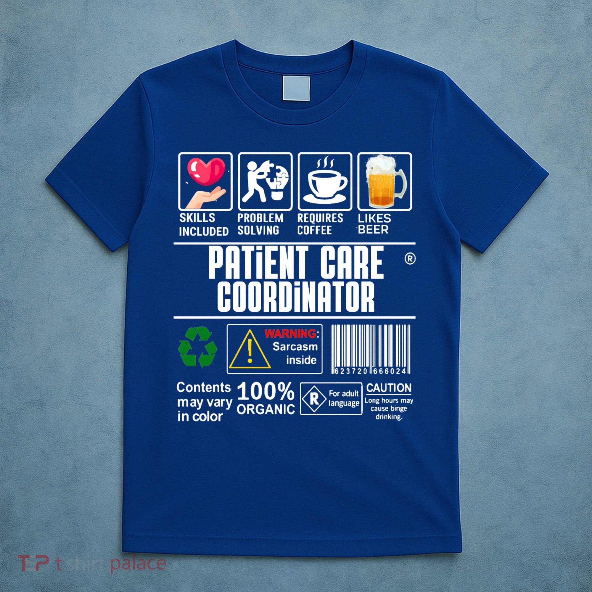 Patient Care Coordinator Complex Characters Coffee And Beer Great Gift T-Shirt