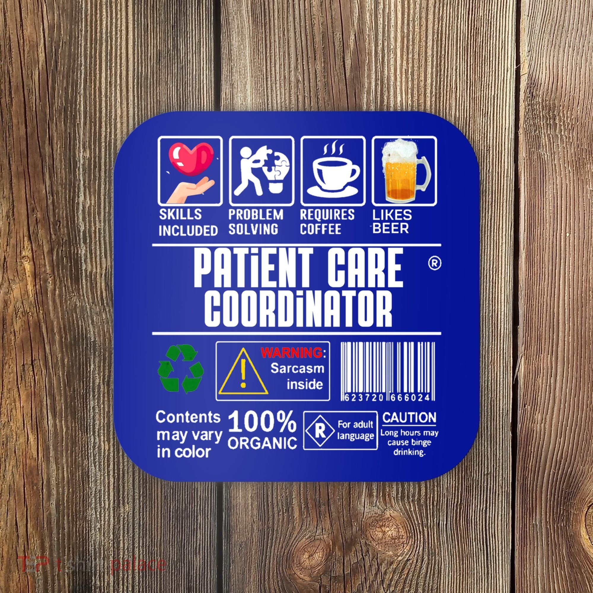 Patient Care Coordinator Complex Characters Coffee And Beer Great Gift Coaster