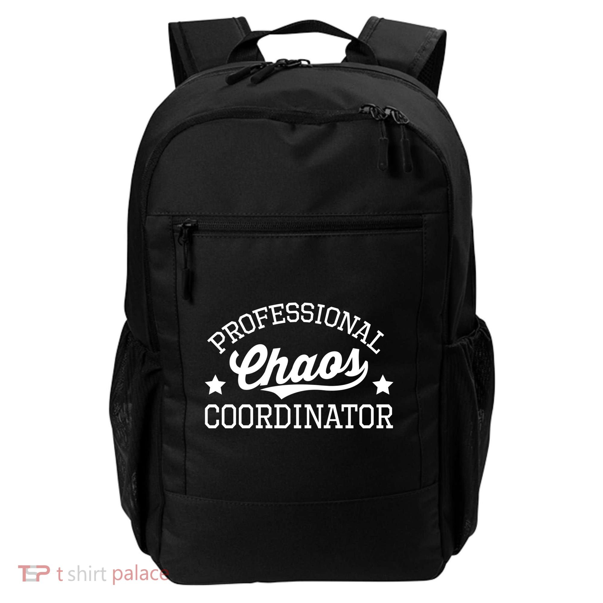 Professional Chaos Coordinator Funny Mom Teacher Gift Backpack