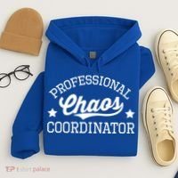 Professional Chaos Coordinator Funny Mom Teacher Gift Hoodie thumb 4