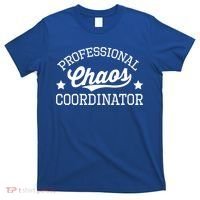 Professional Chaos Coordinator Funny Mom Teacher Gift T-Shirt thumb 0